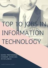 Top 10 Jobs In Information Technology Technology Careers Technology Job Information Technology
