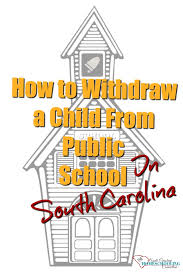 Fhe has a sample withdrawal letter posted on its website. How To Withdraw A Child From South Carolina Public School