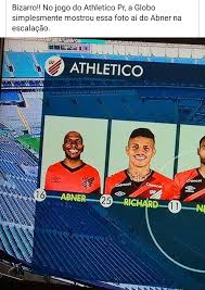 Vitinho (carlos eduardo) e matheus babi (renato. Bizarro No Jogo Do Athletico Pr A Globo Simplesmente Mostrou Essa Foto Ai Do Abner Na Escalacao