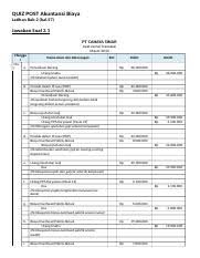 Maybe you would like to learn more about one of these? Quiz Vicky Riana 43219110060 Docx Quiz Post Akuntansi Biaya Latihan Bab 2 Hal 57 Jawaban Soal 2 1 Pt Cahaya Sinar Ayat Jurnal Transaksi Maret 2010 Course Hero