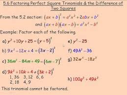 Factoring Perfect Square Trinomials And The Difference Of Two Squares Perfect Squares Chemistry Worksheets Math Video Lessons