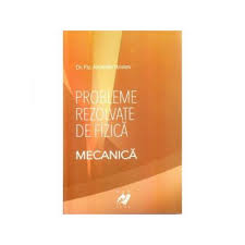 Pentru a scoate în evidenţă caracterul aplicativ concret. Https Www Xn Librrie C4a Ro Carte Probleme Rezolvate De Fizica Mecanica Hristev I16246