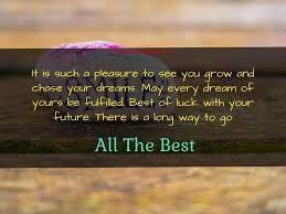 Maybe you would like to learn more about one of these? 60 All The Best Wishes Messages Events Greetings