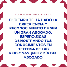 Encuentra las últimas noticias de día internacional del hombre: Mensajes De Felicitaciones Dia Del Abogado Frasescumple
