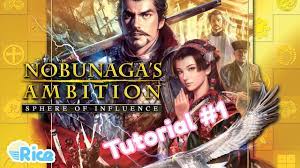 Although the 3d visuals are somewhat uninspired, nobunaga's ambition boasts a humongous gallery of officer portraits and one of the best video game soundtracks you'll hear all year. Let S Play Nobunaga S Ambition Sphere Of Influence 1 Tutorial How To Guide Part 1 3 Youtube