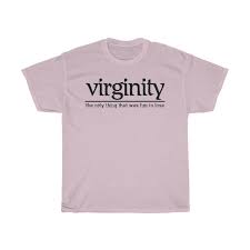 Funny Virginity Fetish Gay Interest Unisex Adult T-Shirt Unisex Heavy  Cotton | eBay