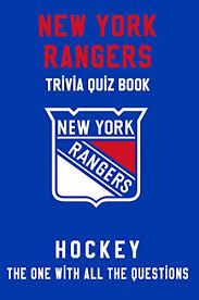 If so, sharpen your skates and get ready to take the ice against our nhl. New York Rangers Trivia Quiz Book Hockey The One With All The Questions Nhl Hockey Fan Gift For Fan Of New York Rangers English Edition Ebook Townes Clifton Amazon Com Mx