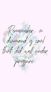 Diamonds are formed under pressure, but never forget they are not formed overnight. Pretty Phone Wallpapers And Backgrounds To Download Daily Inspiration Quotes Inspirational Quotes Wallpapers Pretty Quotes