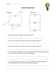 Draw a circuit diagram for a circuit with one battery and three light bulbs in parallel. Series Parallel Circuits Worksheet Teaching Resources