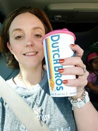 Dutch Bros Is My Coffee Place For Life