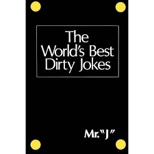 Reddit gives you the best of the internet in one place. The World S Best Dirty Jokes Paperback Target