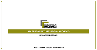 Disciplines covered include accounting, architecture, construction, engineering, draughting, entrepreneurship, hospitality, personal services. Jawatan Kosong Kolej Komuniti Masjid Tanah Kkmt Jobs Hub
