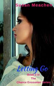 Letting Go: Volume 2 (Second Book in the Chance Encounter Series) :  Amazon.in: Books