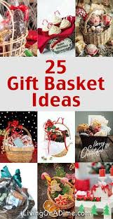 25 Easy Inexpensive And Tasteful Gift Basket Ideas Gift Basket Ideas Giftbasketideas Giftbaskets Christmas Gift Baskets Homemade Gifts Christmas Baskets