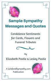 Sample sympathy letters on the loss of a mother or father. 10 Beautiful Message Examples For Funeral Flowers Sympathy Messages Condolence Messages Sympathy Quotes