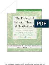 Dbt Skills Workbook Coping Skills Dialectical Behavior Therapy Dbt Workbook