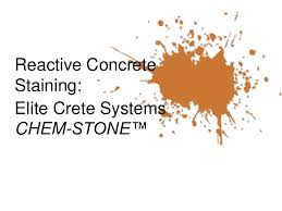 Stamping adds superior finish to a durable surface for style that will last. Reactive Concrete Stain Elite Crete System Chem Stone Ppt