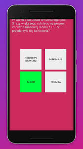 Maybe you would like to learn more about one of these? Ekipa Quiz Friz Wersow Tromba Mini Majk For Android Apk Download