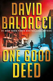 Thank You Mr Baldacci For Writing This Book I Loved Everything Single Word Of It I Hope Aloysius Archer Will B David Baldacci Books Fun To Be One Good Deeds