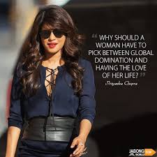 Priyanka Chopra Ftw Jwquotes Womanhood Priyanka Chopra Quotes Priyanka Chopra Women Empowerment Quotes