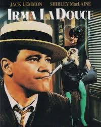 Here in Italy, watching Billy Wilder's "Irma La Douce" for the first time  (Shirley MacLaine & Jack Lemmon). Music by Andre Previn.