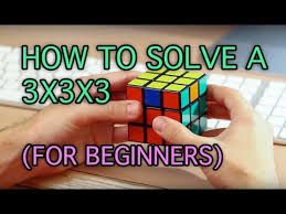 5 How To Solve A 3x3x3 Rubik S Cube Easiest Tutorial High Quality Youtube Rubicks Cube Rubiks Cube Solving A Rubix Cube