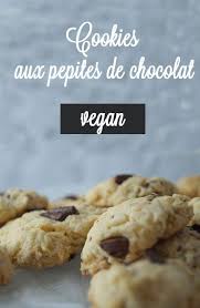 De Delicieux Cookies Vegan Aux Pepites De Chocolat Facile Et Rapide A Faire Biscuits Vegetaliens Cookies Recette Recette Cookies Vegan