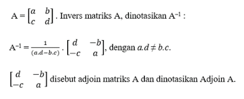 Bagaimana cara menentukan rumus invers matriks? Matriks Jenis Determinan Dan Invers Tambah Pinter