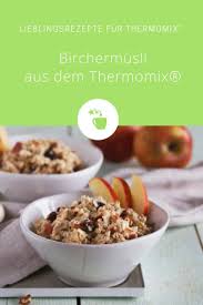 Birchermusli Mit Rosinen Mein Zaubertopf Rezept Rezepte Zaubertopf Musli Rezept