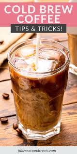 Did You Know It S Super Easy To Make Cold Brew Coffee At Home All You Need Is Coffee Beans And Cold Brew Iced Coffee Cold Brew Coffee Recipe Cold Brew Coffee