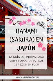 Guia Para Ver Y Fotografiar Las Sakuras Hanami En Japon Marina Visuals Japon Guia De Viaje Viaje A Japon