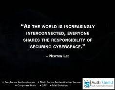  62 Cyber Quotes Ideas Multi Factor Authentication Cyber Quotes