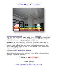 Sebagai contoh, untuk harga plafon pvc jenis shunda, harga permeter berkisar di antara rp 20.000 hingga rp 30.000. Harga Shunda Plafon Per M2 081229958565 Pdf Docdroid