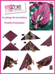 Les Pliages D Automne Zoe Confetti Pliage Serviette Papier Pliage Serviette Feuille Pliage Serviette Fleur