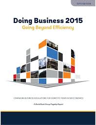 Economies are ranked on their ease of doing business; Informe Doing Business 2015 Completo