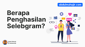 Berapa Penghasilan Dari Selebgram Di Indonesia Marketing Blogging Berhasil
