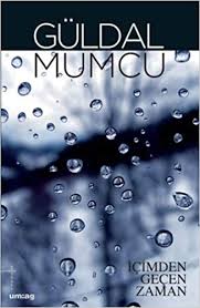 Uzun süredir oyuncu sezin ile aşk yaşayan özgür, geçtiğimiz gece cihangir'de sevgilisiyle yürürken görüntülendi. Icimden Gecen Zaman Mumcu Guldal N A N A 9786054274321 Amazon Com Books