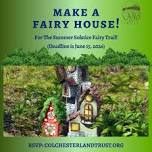 Build A Fairy House For The Summer Solstice Fairy Trail