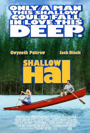 As a grown man though, hal, who is not particularly attractive, has problems keeping his promise. Shallow Hal Photos Shallow Hal Picture Gallery Famousfix