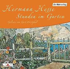 Hours in the garden and other poems: Stunden Im Garten Hesse Hermann Birrer Emil Westphal Gert Amazon De Bucher