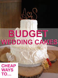 How To Save Money On Ordering Wedding Cakes Through A Local Bakery Cheap Wedding Cakes Budget Wedding Cake Wedding Cakes