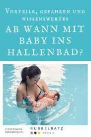 Mit Baby Ins Schwimm Und Hallenbad Das Musst Du Vor Dem 1 Besuch Wissen Baby Learning Baby Hacks Baby Care
