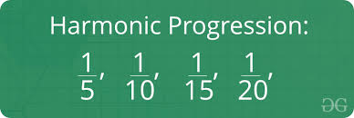 Harmonic Progression Geeksforgeeks