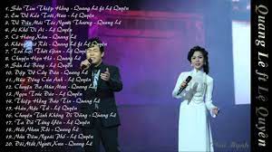Ca sĩ quang hiếu hát tặng. Quang Le Lá»‡ Quyen Tuyá»ƒn Táº­p Nhá»¯ng Ca Khuc Hay Nháº¥t Youtube