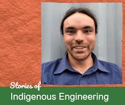 Stories of Indigenous Engineering