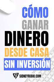 En los tiempos que estamos viviendo, si quieres ganar dinero desde casa. Como Ganar Dinero Desde Casa Sin Inversion Actualizado