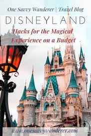 Disneyland On A Budget Travel Guide Field Trip Travel Trip