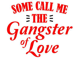 Some Call Me The Gangster Of Love Svg Pdf Png Jpg Dxf Eps Etsy Quote Posters Call Me Svg