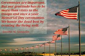 Discover and share memorial quotes for husband. Famous Quotes And Sayings For Memorial Day On Patriotism