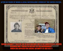 Signing your social security card. Social Security Strips 88 Year Old Woman Of Citizenship New York City In The Wit Of An Eye